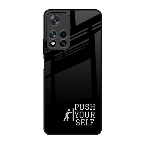 Push Your Self Redmi Note 11 Pro 5G Glass Back Cover Online