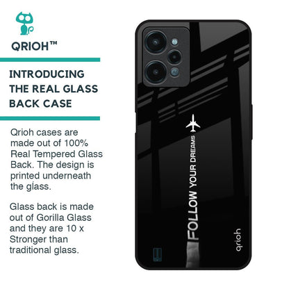 Follow Your Dreams Glass Case for Realme C31