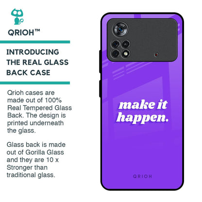 Make it Happen Glass Case for Poco X4 Pro 5G