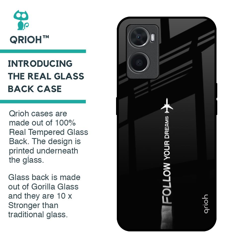 Follow Your Dreams Glass Case for Oppo A76