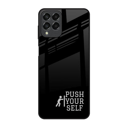 Push Your Self Samsung Galaxy M33 5G Glass Back Cover Online