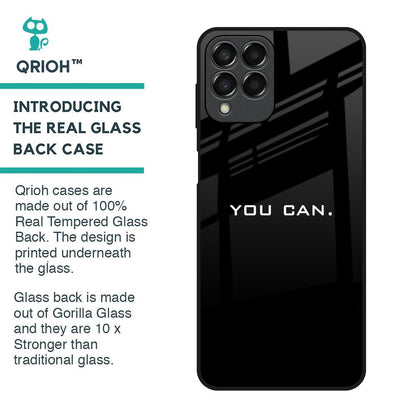 You Can Glass Case for Samsung Galaxy M33 5G