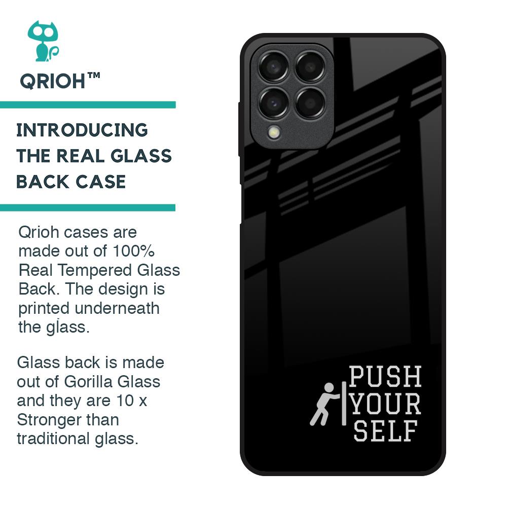 Push Your Self Glass Case for Samsung Galaxy M33 5G