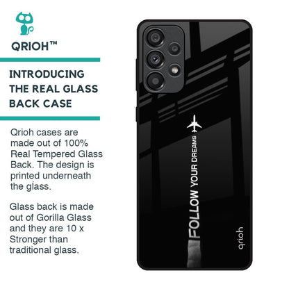 Follow Your Dreams Glass Case for Samsung Galaxy A33 5G