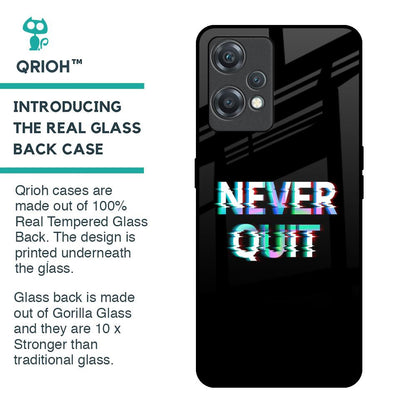 Never Quit Glass Case For OnePlus Nord CE 2 Lite 5G