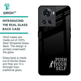 Push Your Self Glass Case for OnePlus 10R 5G