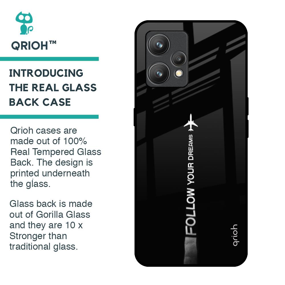 Follow Your Dreams Glass Case for Realme 9