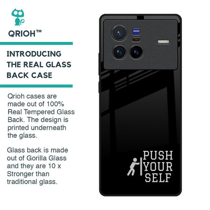 Push Your Self Glass Case for Vivo X80 5G