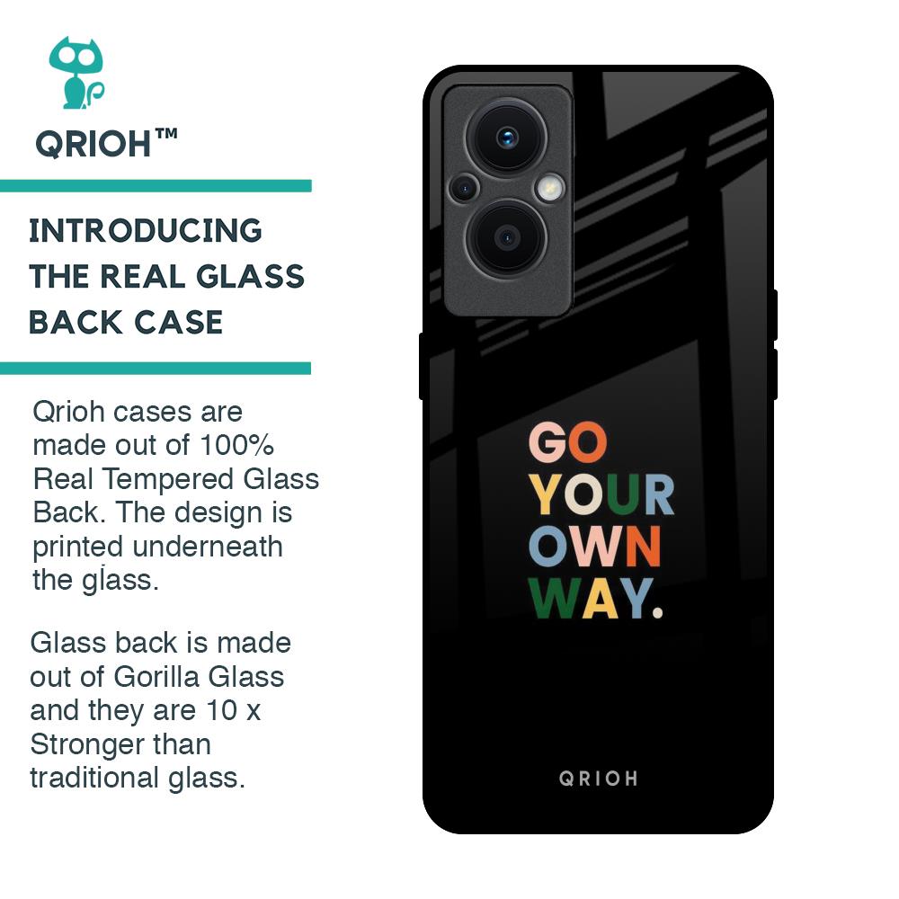 Go Your Own Way Glass Case for OPPO F21 Pro 5G