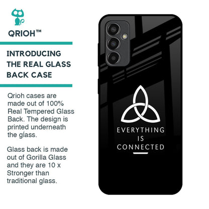 Everything Is Connected Glass Case for Samsung Galaxy F13