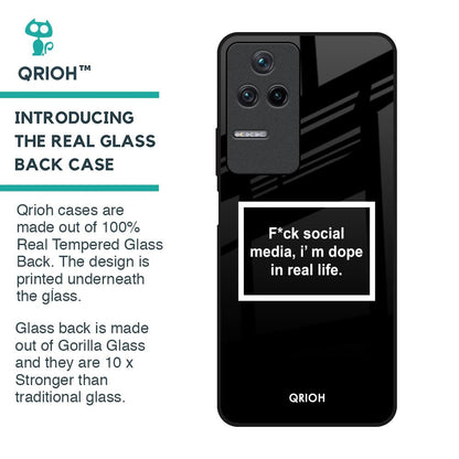Dope In Life Glass Case for Poco F4 5G