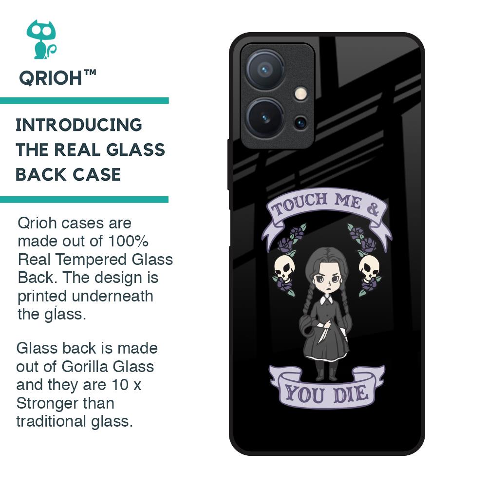 Touch Me & You Die Glass Case for Vivo T1 5G