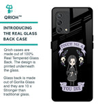 Touch Me & You Die Glass Case for Oppo F19s