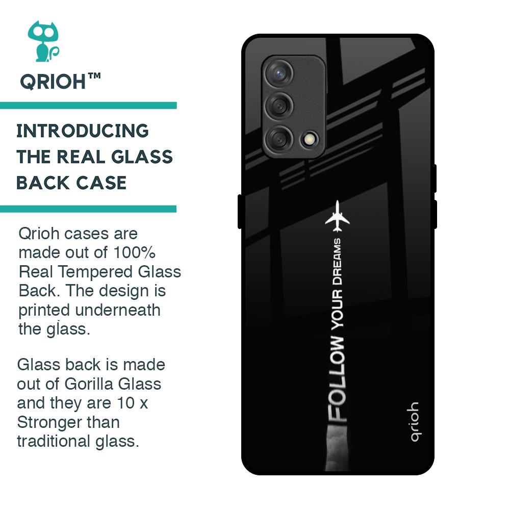 Follow Your Dreams Glass Case for Oppo F19s