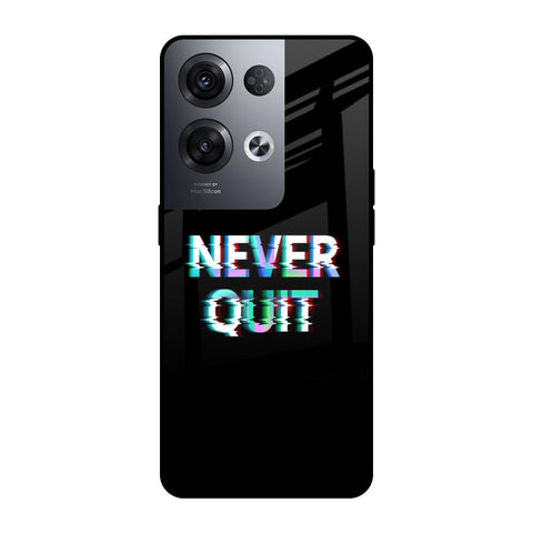 Never Quit Oppo Reno8 Pro 5G Glass Cases & Covers Online