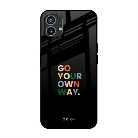 Go Your Own Way Nothing Phone 1 Glass Back Cover Online