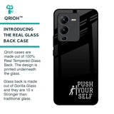 Push Your Self Glass Case for Vivo V25 Pro