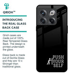 Push Your Self Glass Case for OnePlus 10T 5G