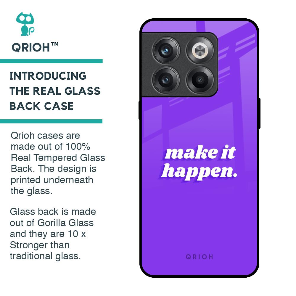 Make it Happen Glass Case for OnePlus 10T 5G
