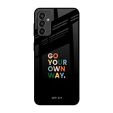 Go Your Own Way Samsung Galaxy M13 Glass Back Cover Online