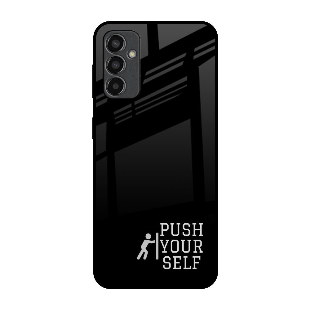 Push Your Self Samsung Galaxy M13 Glass Back Cover Online