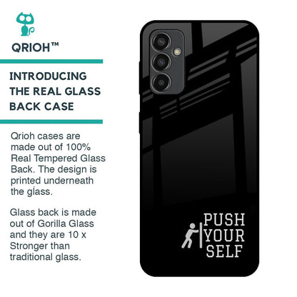 Push Your Self Glass Case for Samsung Galaxy M13
