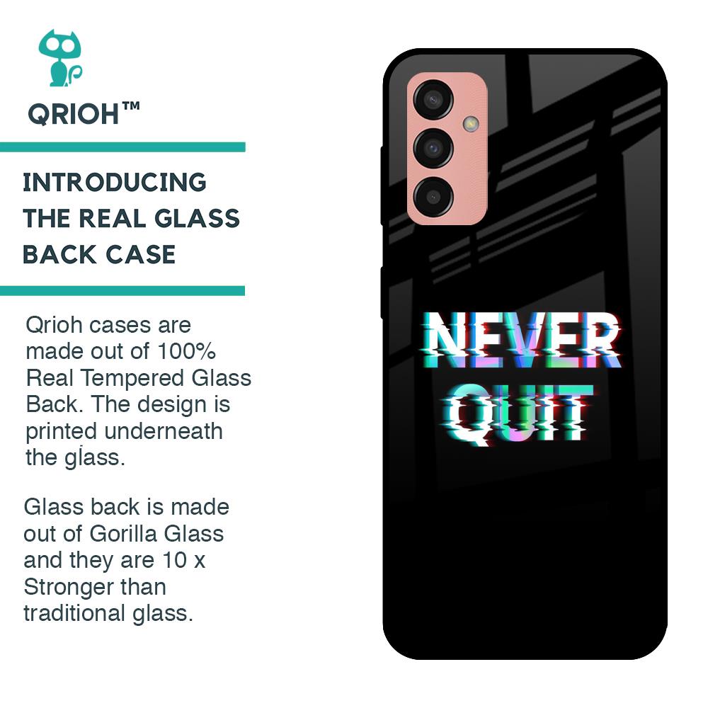 Never Quit Glass Case For Samsung Galaxy M13