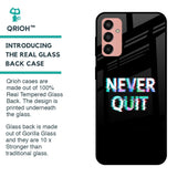 Never Quit Glass Case For Samsung Galaxy M13