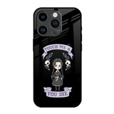 Touch Me & You Die iPhone 14 Pro Glass Back Cover Online