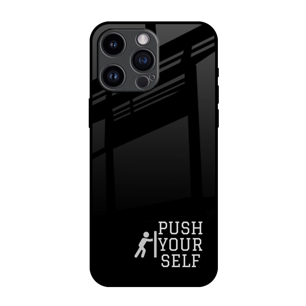 Push Your Self iPhone 14 Pro Max Glass Back Cover Online