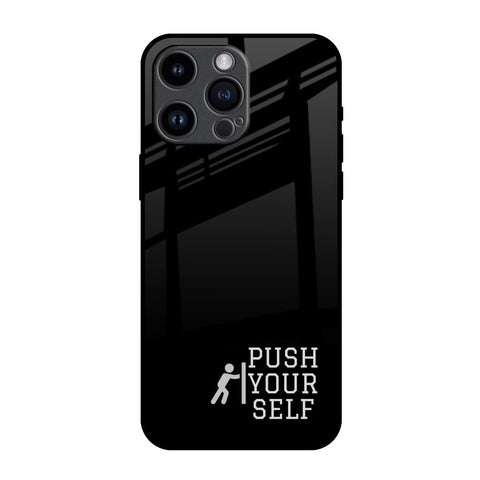 Push Your Self iPhone 14 Pro Max Glass Back Cover Online