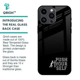 Push Your Self Glass Case for iPhone 14 Pro Max