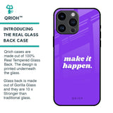 Make it Happen Glass Case for iPhone 14 Pro Max