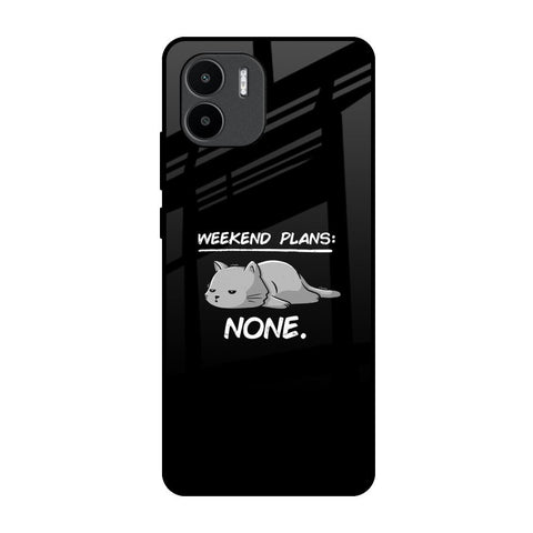 Weekend Plans Redmi A1 Glass Back Cover Online