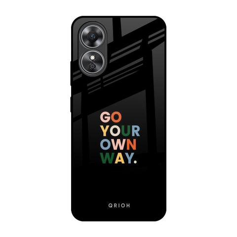 Go Your Own Way OPPO A17 Glass Back Cover Online