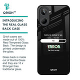 Error Glass Case for Realme 10