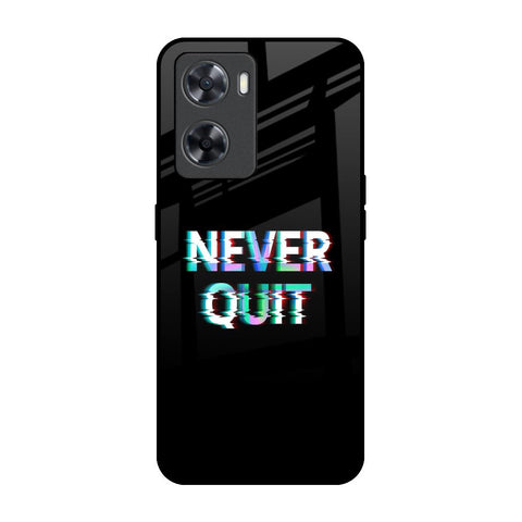 Never Quit OPPO A77s Glass Back Cover Online