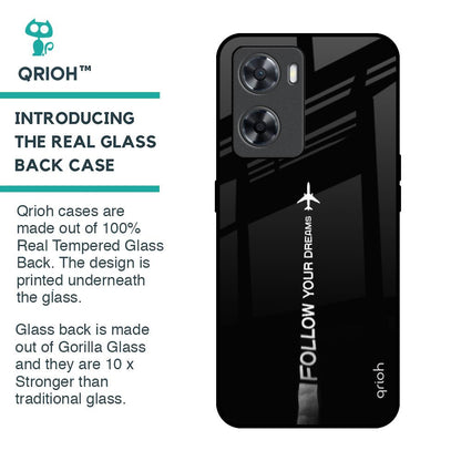 Follow Your Dreams Glass Case for OPPO A77s