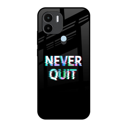 Never Quit Redmi A1 Plus Glass Back Cover Online