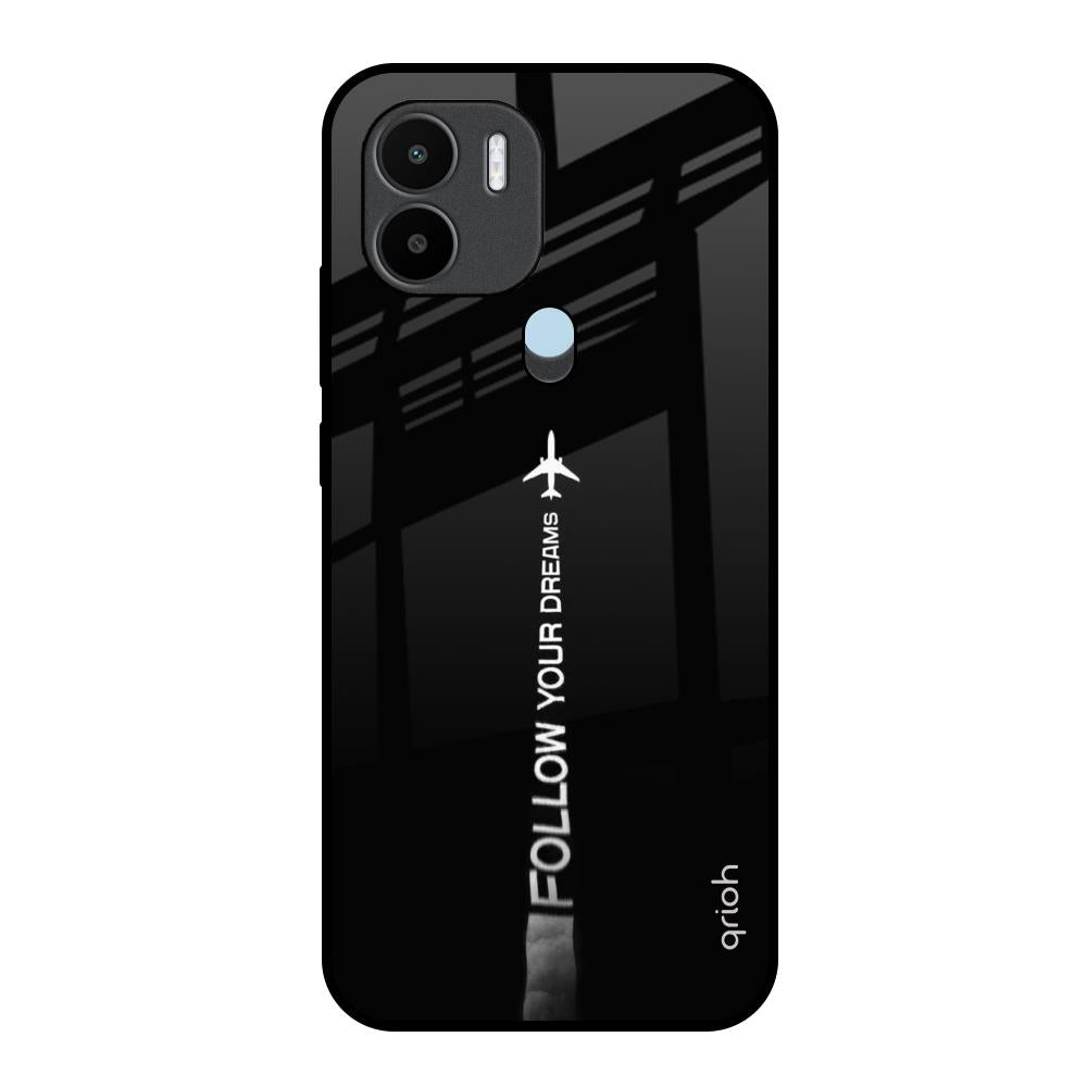 Follow Your Dreams Redmi A1 Plus Glass Back Cover Online