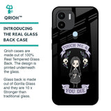 Touch Me & You Die Glass Case for Redmi A1 Plus