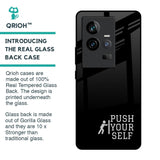 Push Your Self Glass Case for iQOO 11
