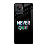 Never Quit Motorola Edge 30 Ultra Glass Back Cover Online
