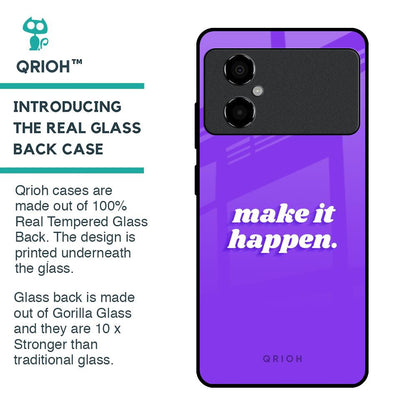 Make it Happen Glass Case for Poco M4 5G