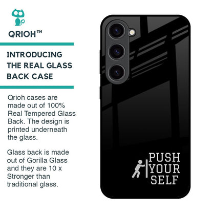 Push Your Self Glass Case for Samsung Galaxy S23 5G