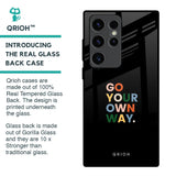 Go Your Own Way Glass Case for Samsung Galaxy S23 Ultra 5G