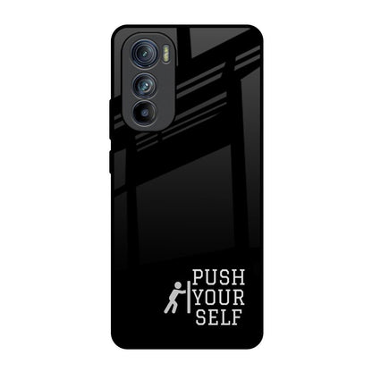 Push Your Self Motorola Edge 30 Glass Back Cover Online