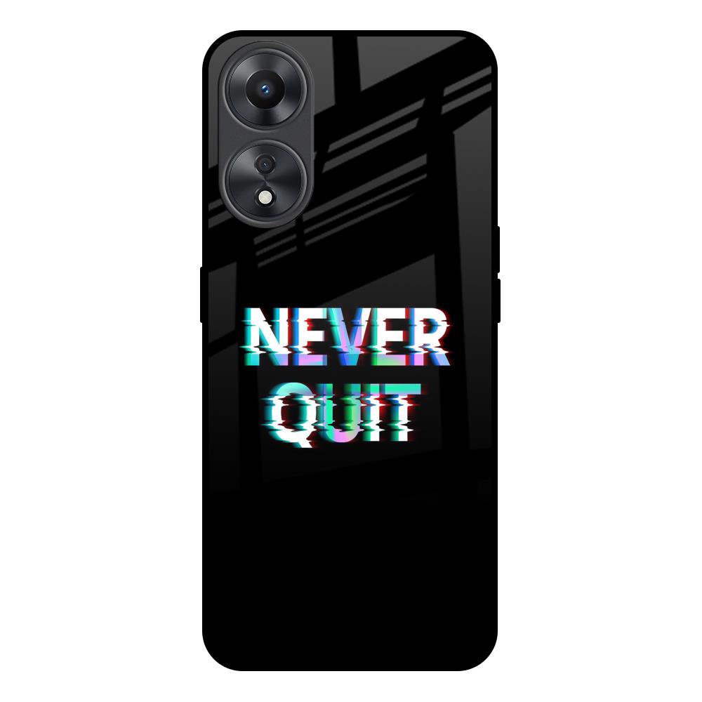 Never Quit Oppo A58 5G Glass Back Cover Online