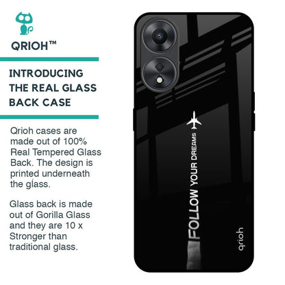 Follow Your Dreams Glass Case for Oppo A58 5G