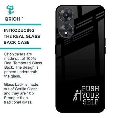 Push Your Self Glass Case for Oppo A58 5G